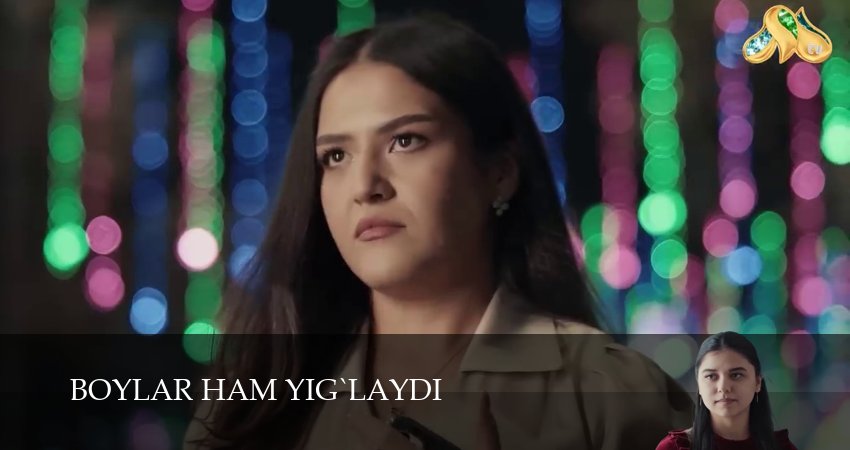 Смотреть сериал Boylar ham yig`laydi 1 сезон 37 серия в отличном качестве