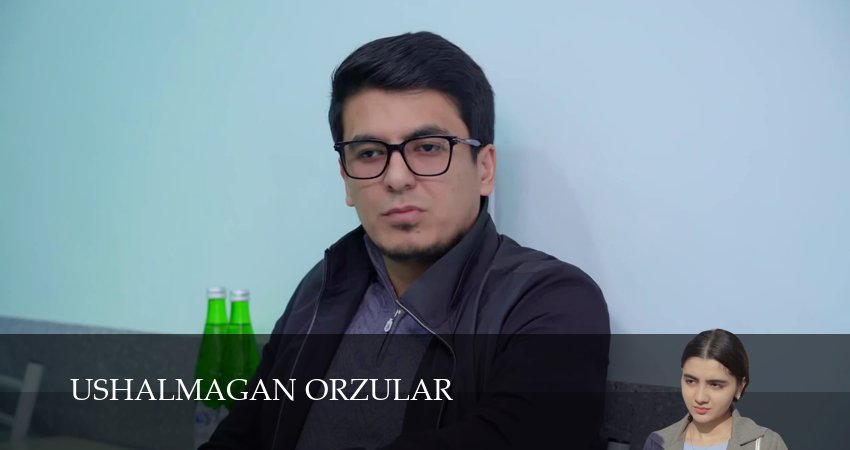 Ushalmagan orzular (2025) 1 сезон 95 серия смотреть бесплатно полностью
