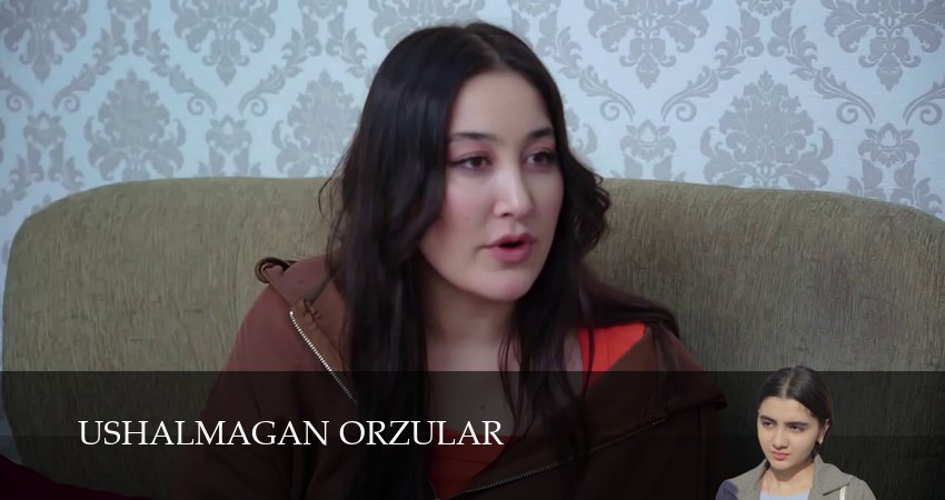 Ushalmagan orzular (2025) 1 сезон 109 серия смотреть онлайн бесплатно