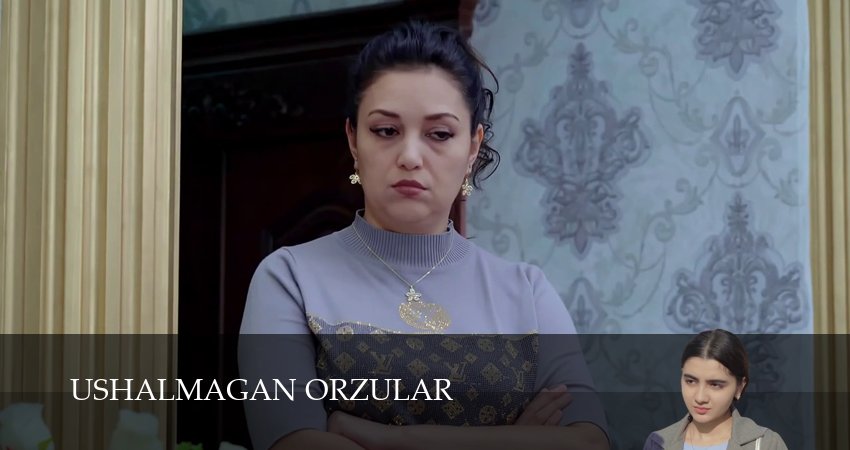 Ushalmagan orzular 1 сезон 120 серия полная версия смотреть бесплатно
