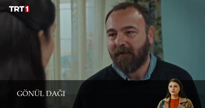 Гора сердца (Gönül Dağı) (2024) 1 сезон 191 серия смотреть онлайн без рекламы