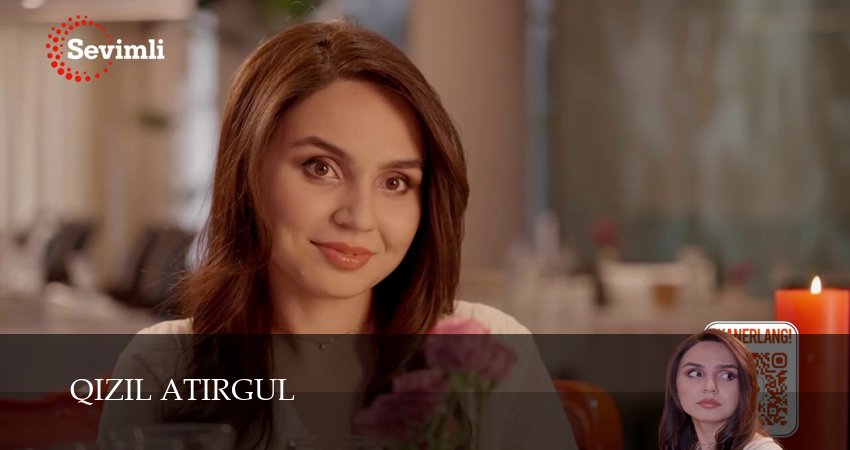 Сериал Qizil atirgul (2025) 1 сезон 2 серия смотреть бесплатно в хорошем качестве