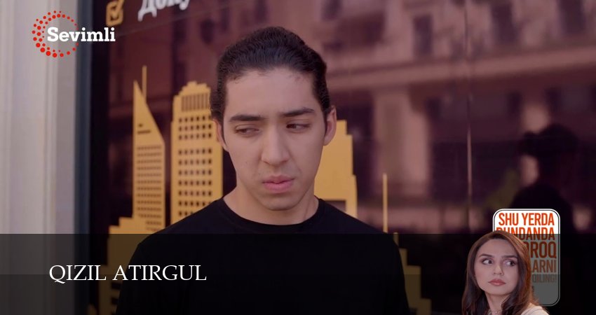 Смотреть сериал Qizil atirgul (2025) 1 сезон 25 серия без рекламы в HD