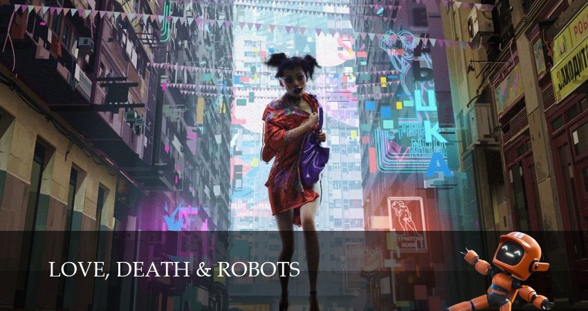 Онлайн сериал Любовь, смерть и роботы (Love, Death and Robots) (4 сезон, 1-8,9,10 серия) лордфильм