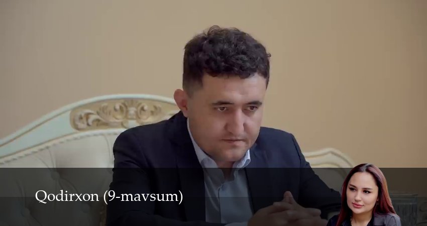 Смотреть сериал Qodirxon 9-mavsum (2025) 9 сезон 39 серия без рекламы в HD