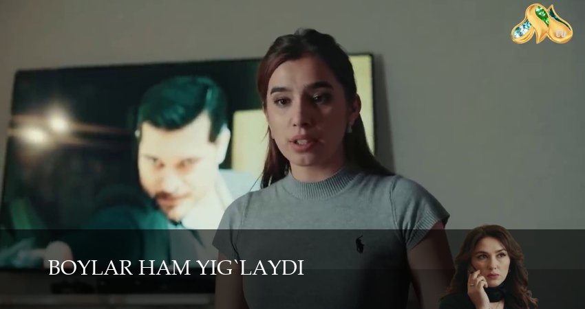 Boylar ham yig`laydi 1 сезон 68 серия смотреть бесплатно в хорошем качестве