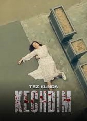 Kechdim (2025) смотреть онлайн