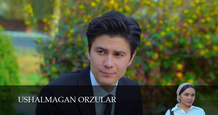 Сериал Ushalmagan orzular (2025) 1 сезон 134 серия смотреть онлайн в качество 1080 HD или 4K