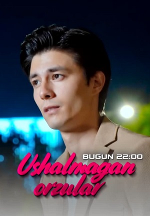 Ushalmagan orzular 1-159,160,161 серия (2025) смотреть сериал онлайн