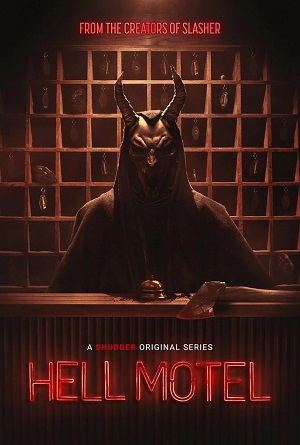 Адский мотель 1 сезон, 1-8,9,10 серия (2025) смотреть сериал онлайн
