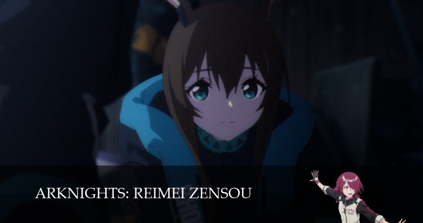 Сериал Аркнайтс: Прелюдия к рассвету 3 сезон 1 серия смотреть онлайн бесплатно в хорошем качестве