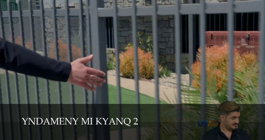 Cмотреть сериал Yndameny mi kyanq 2 сезон 21 серия онлайн бесплатно