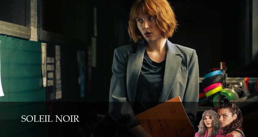 Черное солнце / Soleil noir (2025) 1 сезон 6 серия смотреть в 4K качестве онлайн