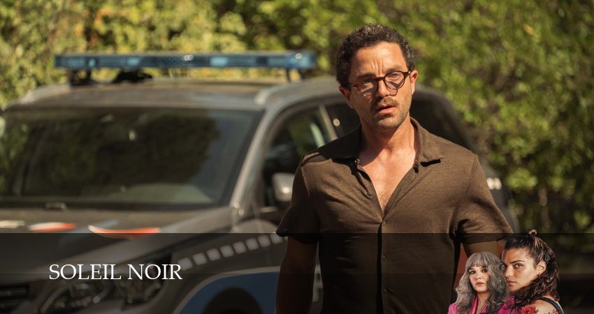 Черное солнце / Soleil noir 1 сезон 8 серия все серии подряд онлайн бесплатно