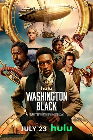 Вашингтон Блэк 1-8,9,10 серия (2025) смотреть сериал онлайн