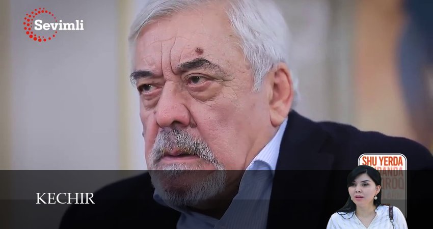 Kechir 1 сезон 54 серия полная версия смотреть бесплатно