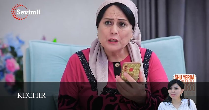 Kechir 1 сезон 68 серия смотреть полностью без перерыва