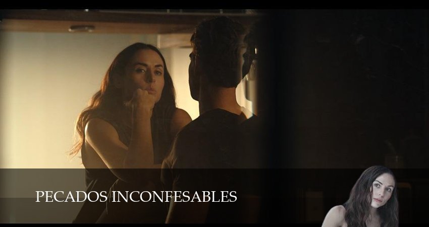 Смотреть сериал Несказанные грехи 1 сезон 8 серия в отличном качестве