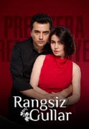 Rangsiz gullar 1-й сезон (2025, Узбекистан) смотреть онлайн