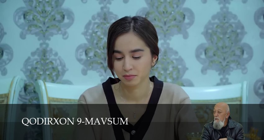 Сериал Qodirxon 9-mavsum (1 сезон, 102 серия) смотреть онлайн