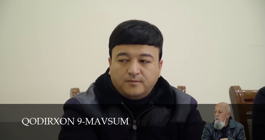 Qodirxon 9-mavsum (1 сезон, 2025) бесплатно