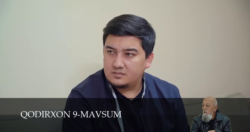 Qodirxon 9-mavsum (2025) 1 сезон 118 серия полностью смотреть бесплатно без рекламы