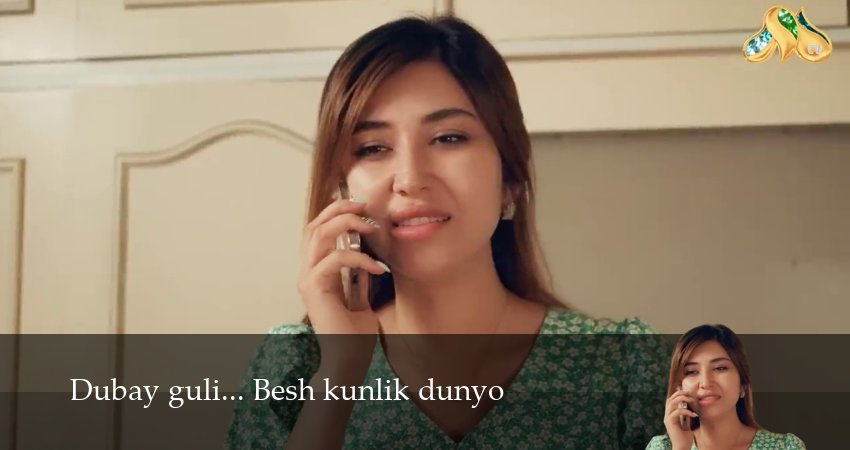 Dubay guli... Besh kunlik dunyo (1 сезон, 8 серия) смотреть бесплатно онлайн