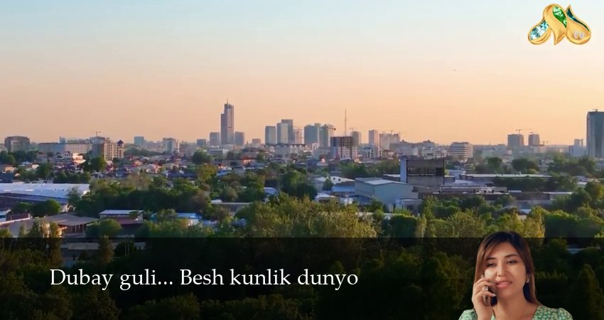 Сериал Dubay guli... Besh kunlik dunyo 1 сезон 9 серия онлайн в качестве 1080p