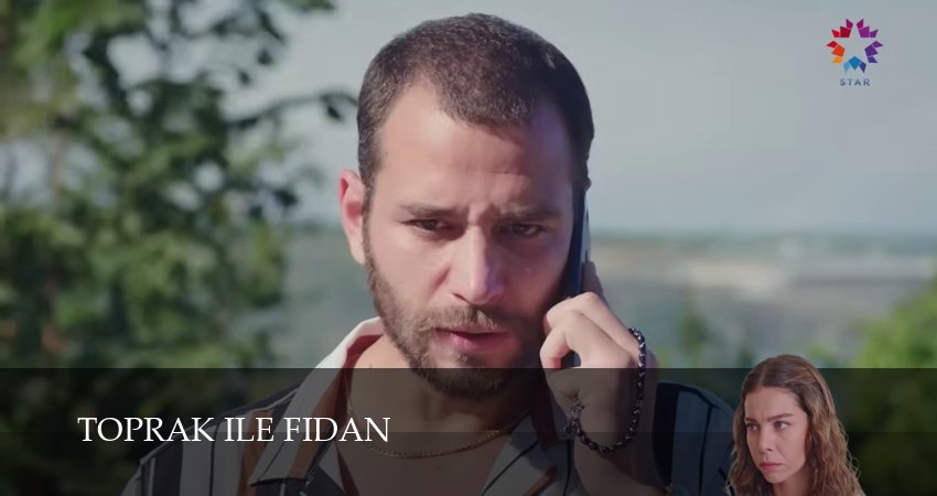 Сериал Топрак и Фидан (2025) 1 сезон 5 серия смотреть онлайн в качество 1080 HD или 4K