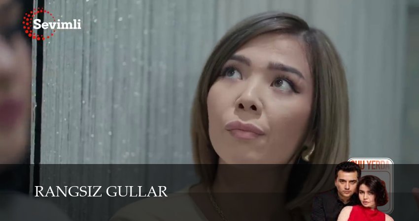 Смотреть Rangsiz gullar 1 сезон 32 серия онлайн бесплатно без смс
