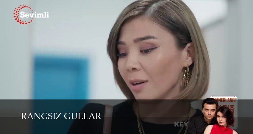 Сериал Rangsiz gullar (1 сезон, 2025) смотреть онлайн в хорошем качестве бесплатно