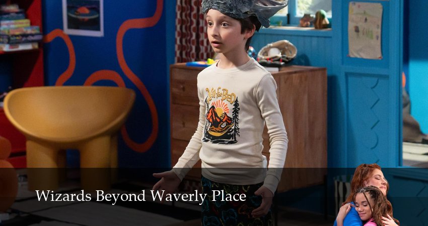 Волшебники за пределами Уэйверли-Плейс (2 сезон, 2025) все серии