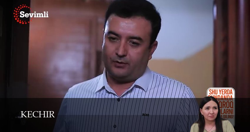 Kechir (1 сезон, 104 серия) смотреть онлайн бесплатно без рекламы