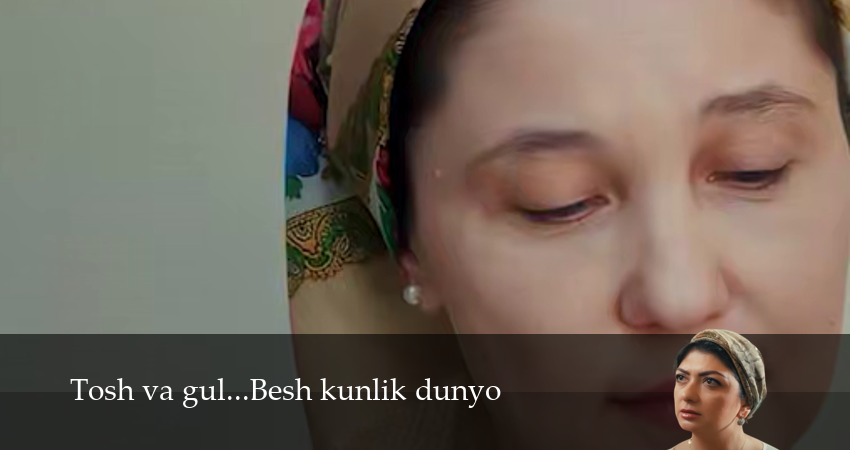 Tosh va gul...Besh kunlik dunyo 1 сезон 5 серия смотреть в хорошем качестве