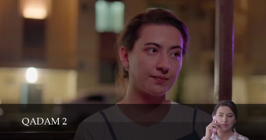Qadam 2 (2 сезон, 10 серия) смотреть онлайн бесплатно в хорошем качестве