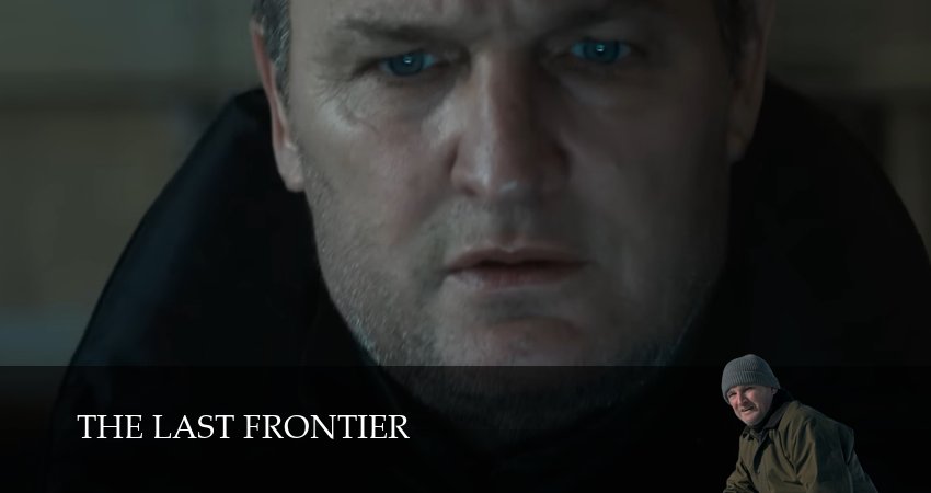 Смотреть сериал Последний рубеж / The Last Frontier (2025) 1 сезон 3 серия в хорошем качестве онлайн