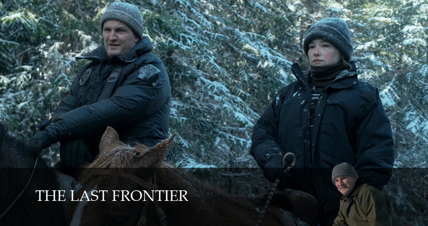 Последний рубеж / The Last Frontier (1 сезон, 4 серия) смотреть онлайн бесплатно в хорошем HD качестве
