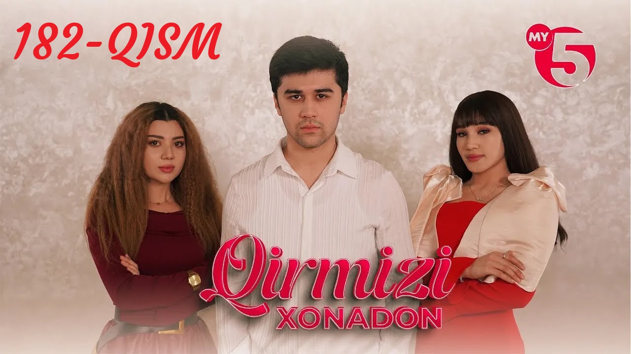 Сериал Qirmizi xonadon yoxud Qalbim ogrisi 1 сезон, 1-200,201,202 серия (2025) смотреть онлайн в хорошем качестве