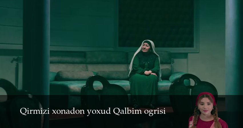 Сериал Qirmizi xonadon yoxud Qalbim ogrisi (1 сезон, 2025) смотреть бесплатно онлайн