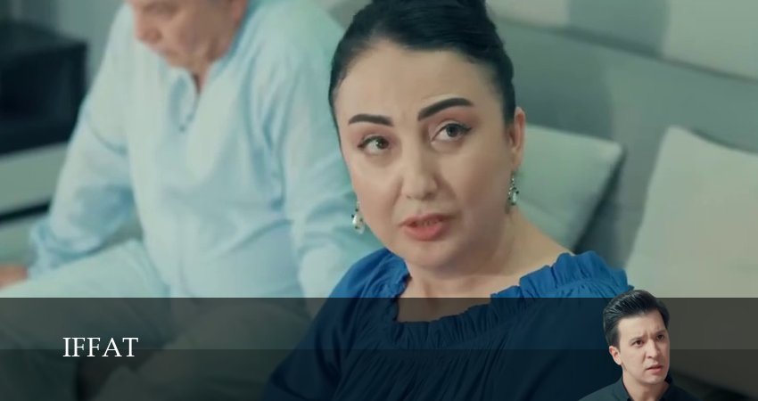 Сериал Iffat (1 сезон, 2025) смотреть онлайн все серии подряд в хорошем качестве