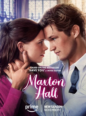 Макстон-холл (2025) 2 сезон смотреть все эпизоды подряд в 4K или 1080p