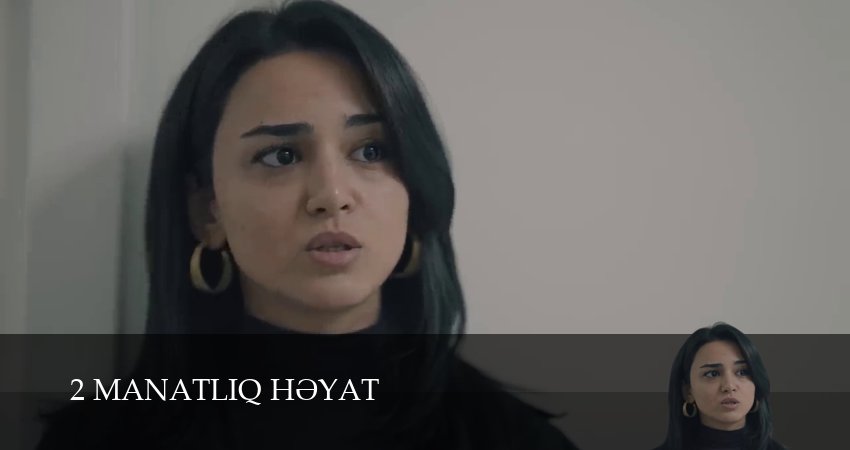 Сериал 2 manatliq heyat (1 сезон, 16 серия) смотреть онлайн бесплатно в хорошем HD 1080 качестве