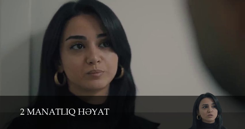 2 manatliq heyat (1 сезон, 19 серия) смотреть онлайн все серии подряд в хорошем качестве