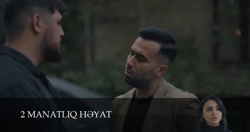 Сериал 2 manatliq heyat 1 сезон 26 серия онлайн в качестве 1080p