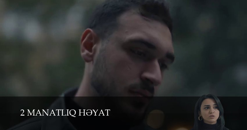 2 manatliq heyat (1 сезон, 28 серия) смотреть онлайн в хорошем качестве бесплатно