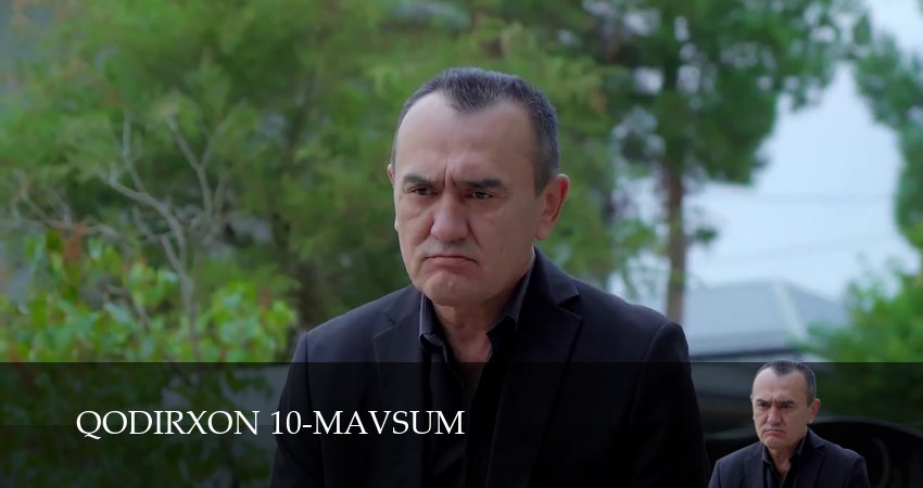 Сериал Qodirxon 10-mavsum (1 сезон, 44 серия) смотреть бесплатно онлайн без рекламы