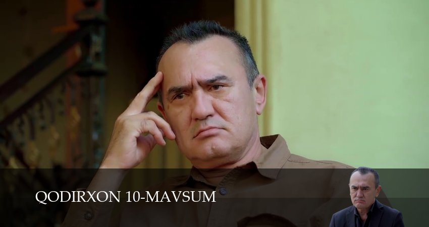 Qodirxon 10-mavsum 1 сезон 48 серия смотреть онлайн 720p или 1080p