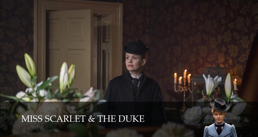 Мисс Скарлет и Герцог (2025) 6 сезон 8 серия смотреть онлайн в хорошем качестве