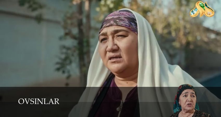 Ovsinlar (2025) 1 сезон 55 серия онлайн бесплатно в высоком качестве