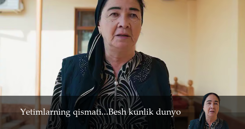 Смотреть сериал Yetimlarning qismati...Besh kunlik dunyo 1 сезон 1 серия в хорошем качестве HD